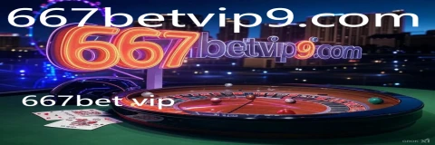 667bet vip